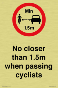 No closer than 1.5m when passing cyclists